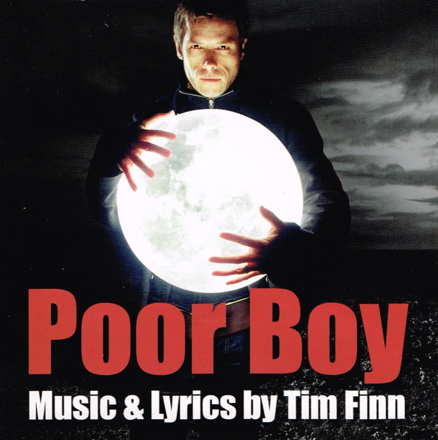Poor Boy - Music & Lyrics by Tim Finn (Australia CD)